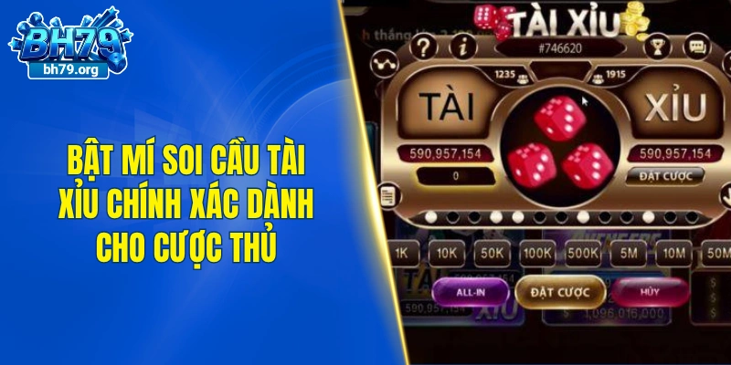Bật mí soi cầu tài xỉu chính xác dành cho cược thủ
