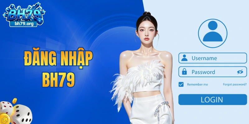 đăng nhập BH79
