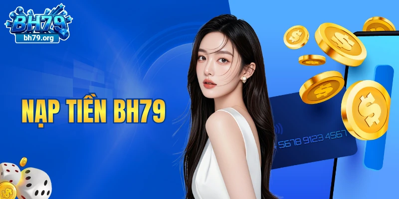 Nạp tiền BH79